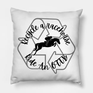 Ride An Ottb - Recycle Pillow