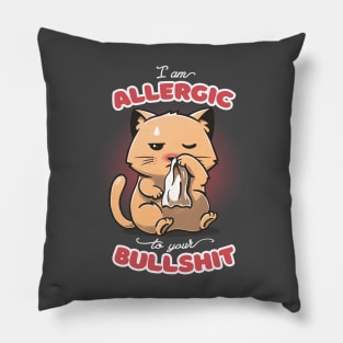 Allergic to your Bullshit Pillow