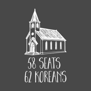 58 Seats 62 Koreans T-Shirt