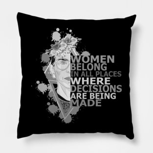 Women belong in all places Pillow