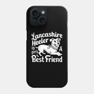 Lancashire Heeler is a girl's best friend Phone Case