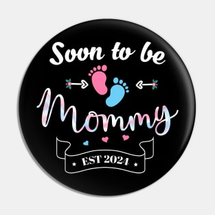 Soon to be Mommy 2024 Mother's Day First Time Mom Pregnancy Pin