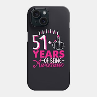 I Am 51 Plus 1 Middle Finger 51Th Pink Candle Birthday Phone Case