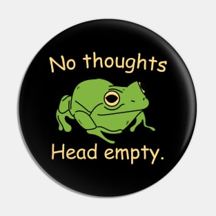 no thoughts head empty frog retro word art meme Pin