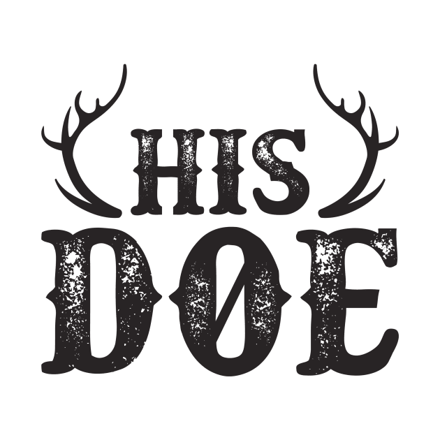 Her Buck His Doe Deer Antlers Couples Gift by teevisionshop