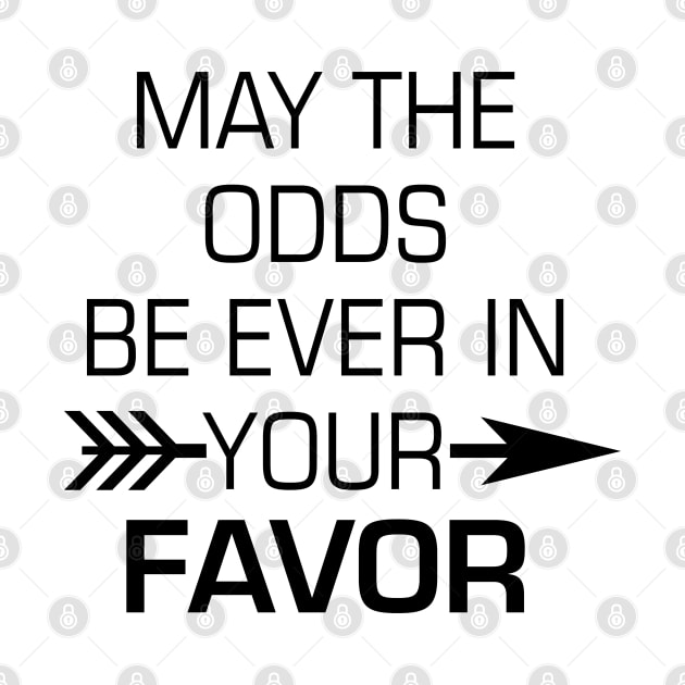 Odds Ever Be In Your Favor by Venus Complete