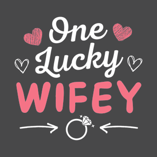 lucky wifey T-Shirt