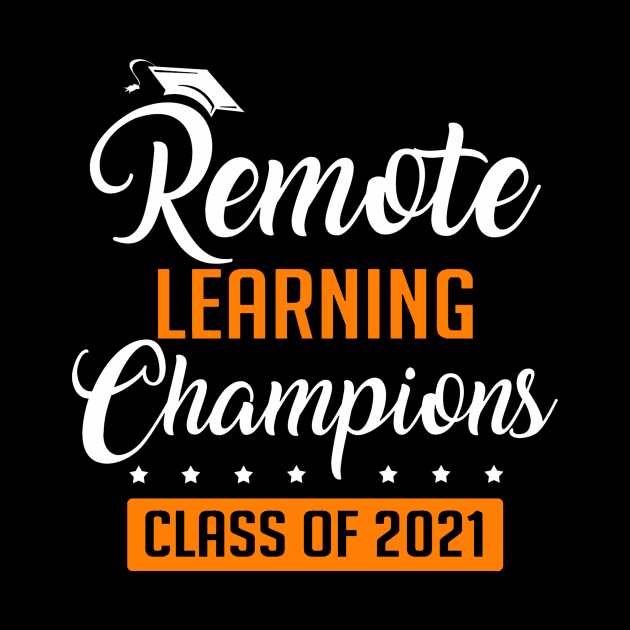 Remote learning champions class of 2021 by binnacleenta