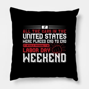 If all the cars in the United States were placed end to end Pillow