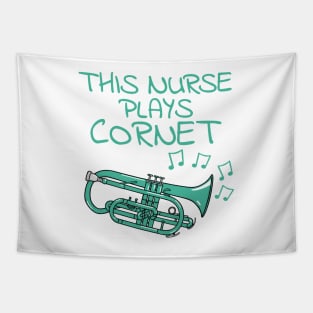 This Nurse Plays Cornet, Cornetist Brass Musician Tapestry