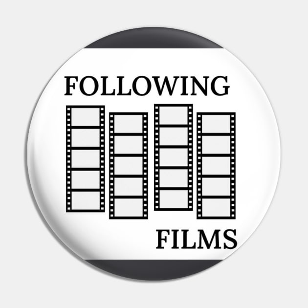 Following Films Logo Pin by Following Films