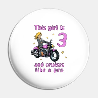 Girl three years old - 3rd birthday motorcycle Pin