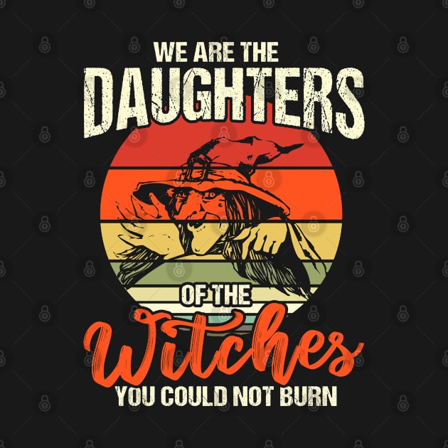 We Are The Daughters Witches by Cooldruck