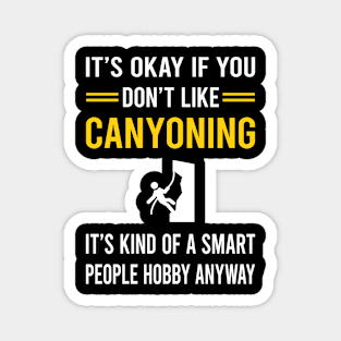 Smart People Hobby Canyoning Canyon Canyoneering Magnet