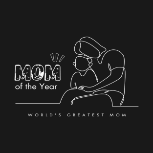 Mom of the year T-Shirt