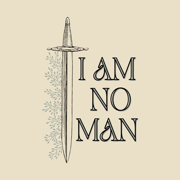 I am no Man Vertical by Fabled Threads