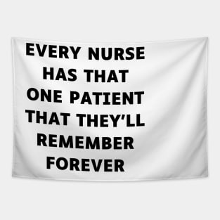 Every nurse has that one patient that they'll remember forever Tapestry