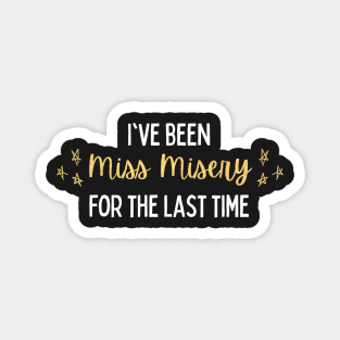 Miss Misery Taylor Swift Magnet