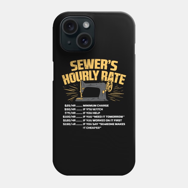 Sewer's Hourly Rate Sewing Machine Phone Case by Dolde08