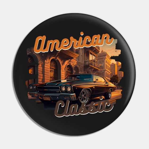 American Classic Car Inspired by the Chevy Chevelle Pin by TheArtfulAllie