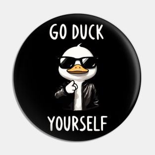 Go Duck Yourself (Back Print) Pin