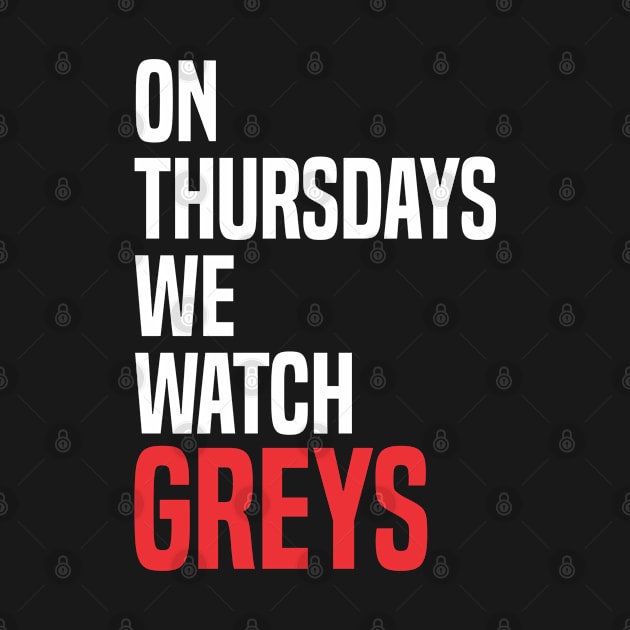 On Thursdays we Watch Greys by C_ceconello