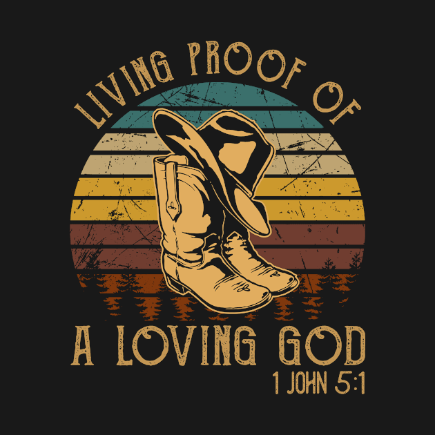 Living Proof Of A Loving God Cowboy Boots by KatelynnCold Brew