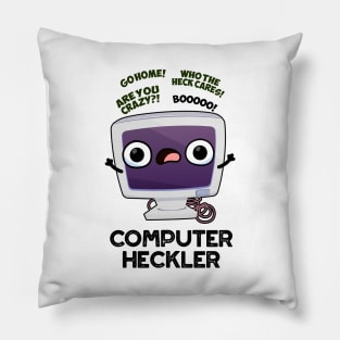 Computer Heckler Funny Hacker Pun Pillow