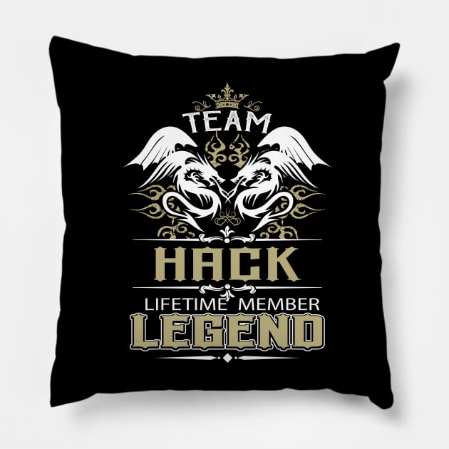Hack Name T Shirt -  Team Hack Lifetime Member Legend Name Gift Item Tee Pillow by yalytkinyq