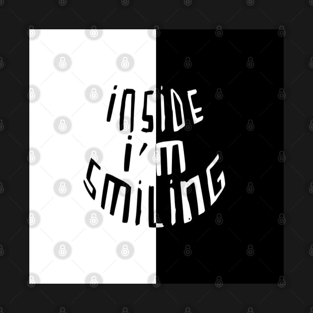 Split Black White, Smile, Inside Im Smiling by badlydrawnbabe