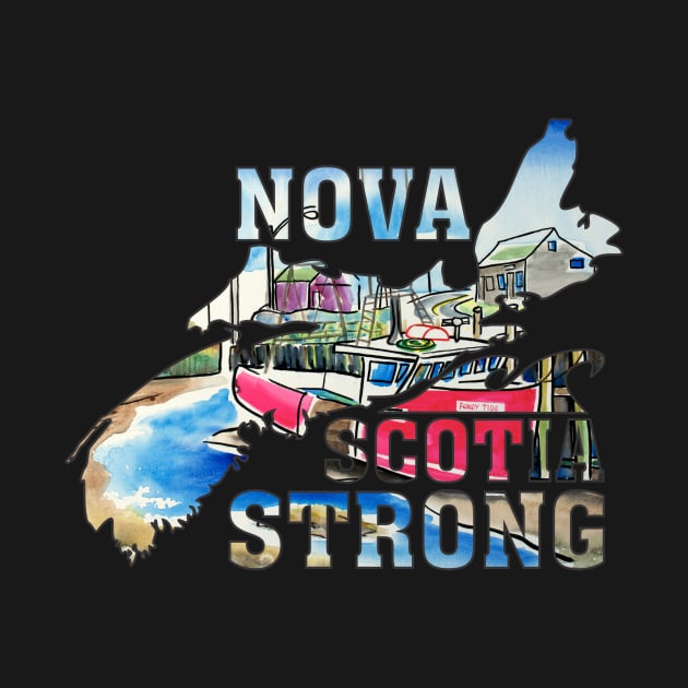 Nova Scotia Strong by Nova Scotia Home 