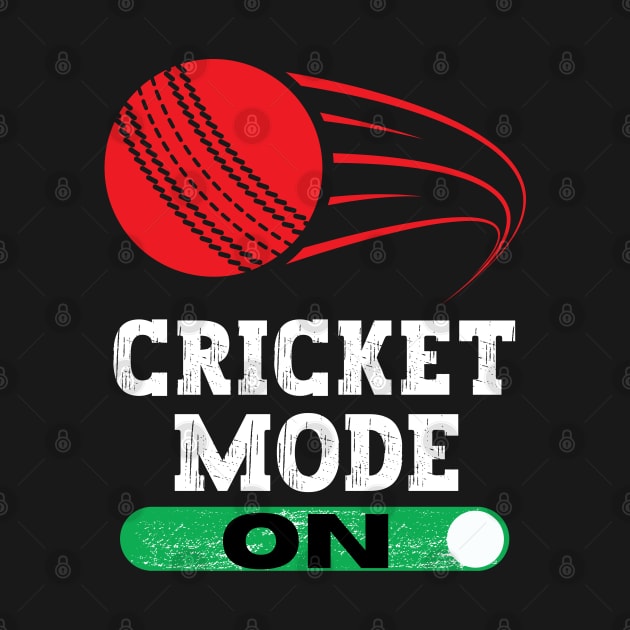 Cricket Mode On by footballomatic