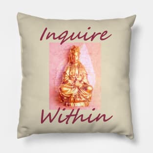 Inquire Within Pillow