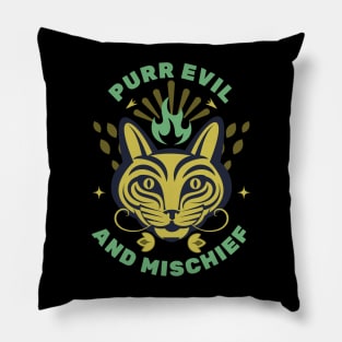 Purr evil and mischief Pillow