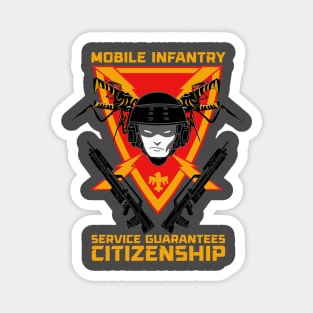 Mobile Infantry - Service Guarantees Citizenship Magnet