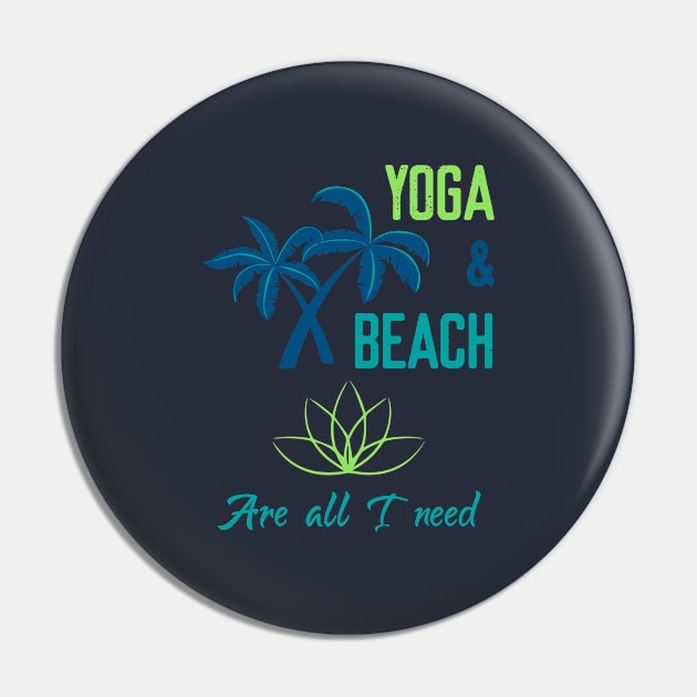 Yoga & Beach are all I need Pin by Elitawesome