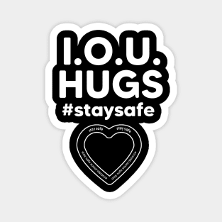 i.o.u. Hugs Magnet