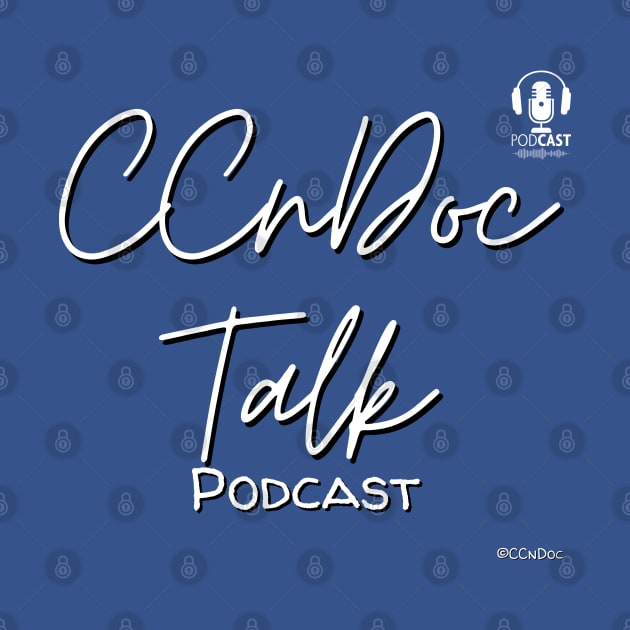 CCnDoc Talk Podcast - Text Only Design by CCnDoc