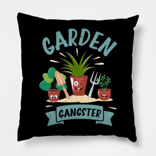 Funny Gardener Plant Lover Pun Garden Gangster Pillow