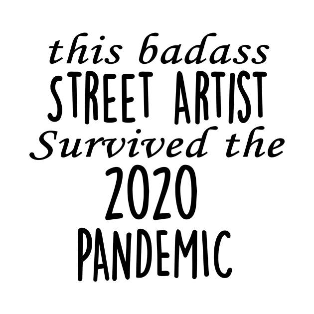 This Badass Street Artist Survived The 2020 Pandemic by divawaddle