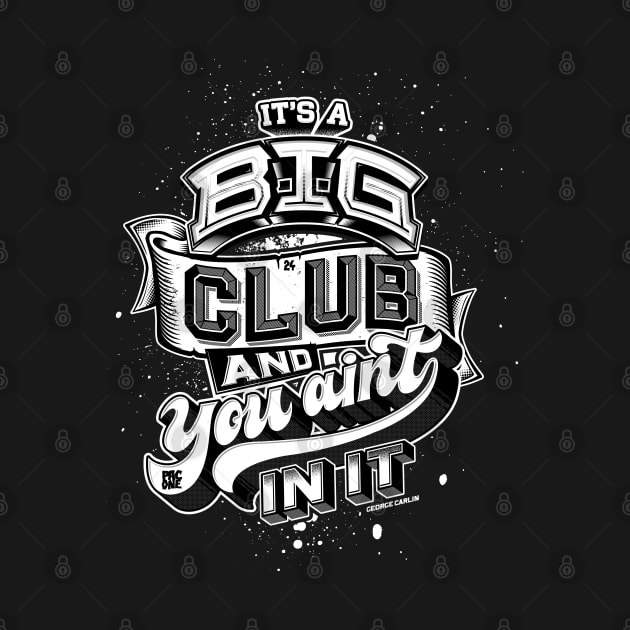 Its a Big Club by trev4000