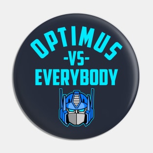 OPTIMUS PRIME VS. EVERYBODY Pin