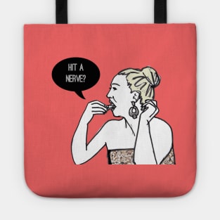 Hit a nerve? Tote