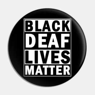 Black deaf lives matter Pin