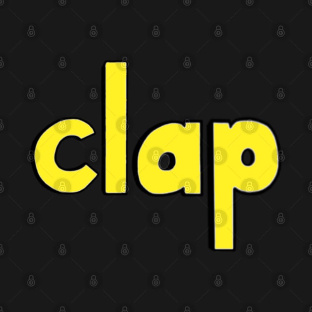 This is the word CLAP by Embracing-Motherhood