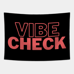 Vibe Check Tapestry