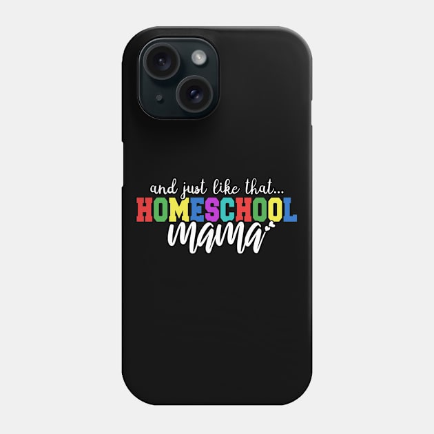 Homeschool Mama Funny Back to School Gift Phone Case by mohazain