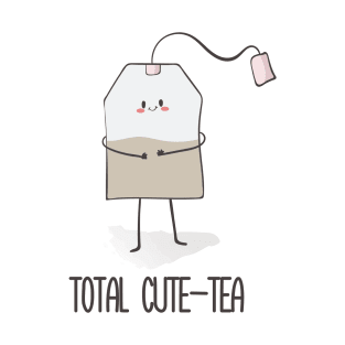 Total Cute-tea, Funny Cute Tea Bag T-Shirt