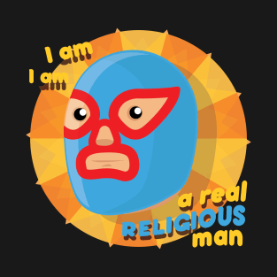 A real religious man T-Shirt