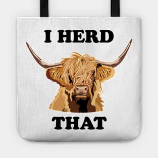 Highland Cow I Herd That Tote